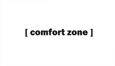 Comfort Zone